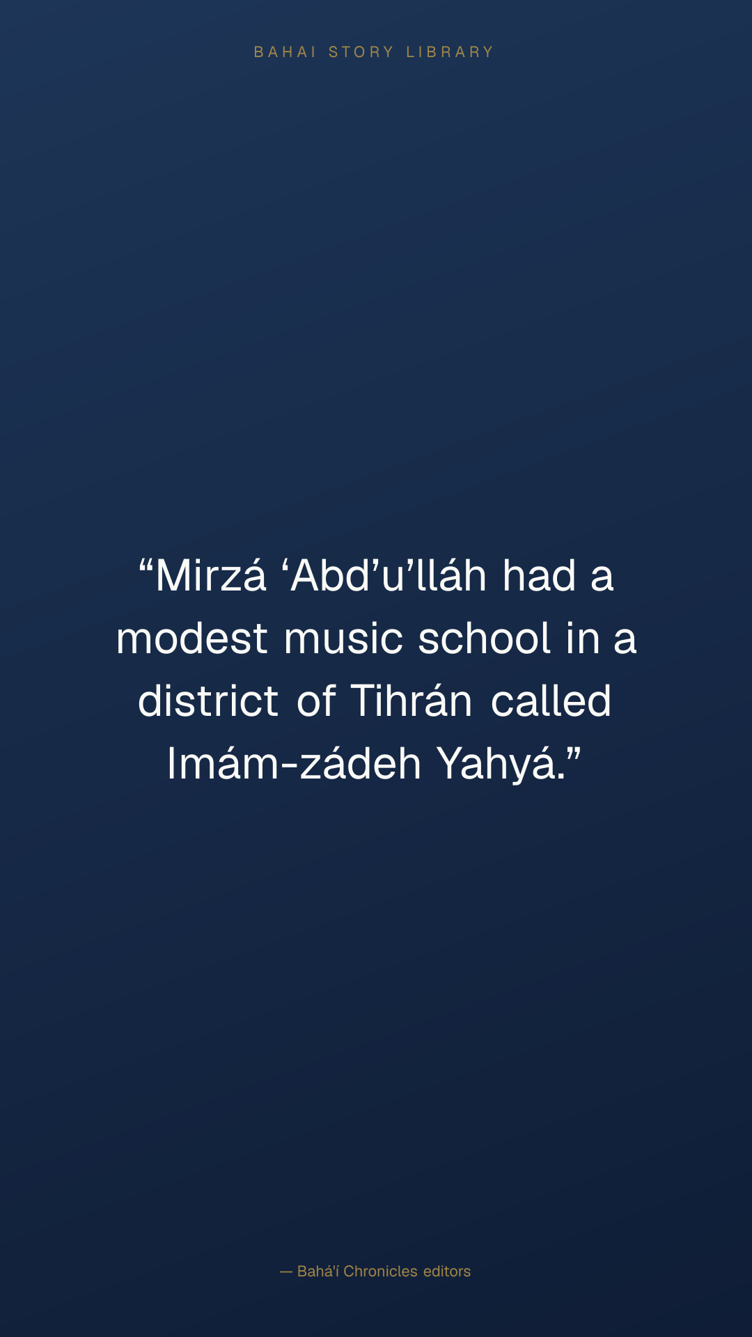 Lock-screen quote from "Mirzá ‘Abd’u’lláh Faráháni, ‘The Divine Musician’"