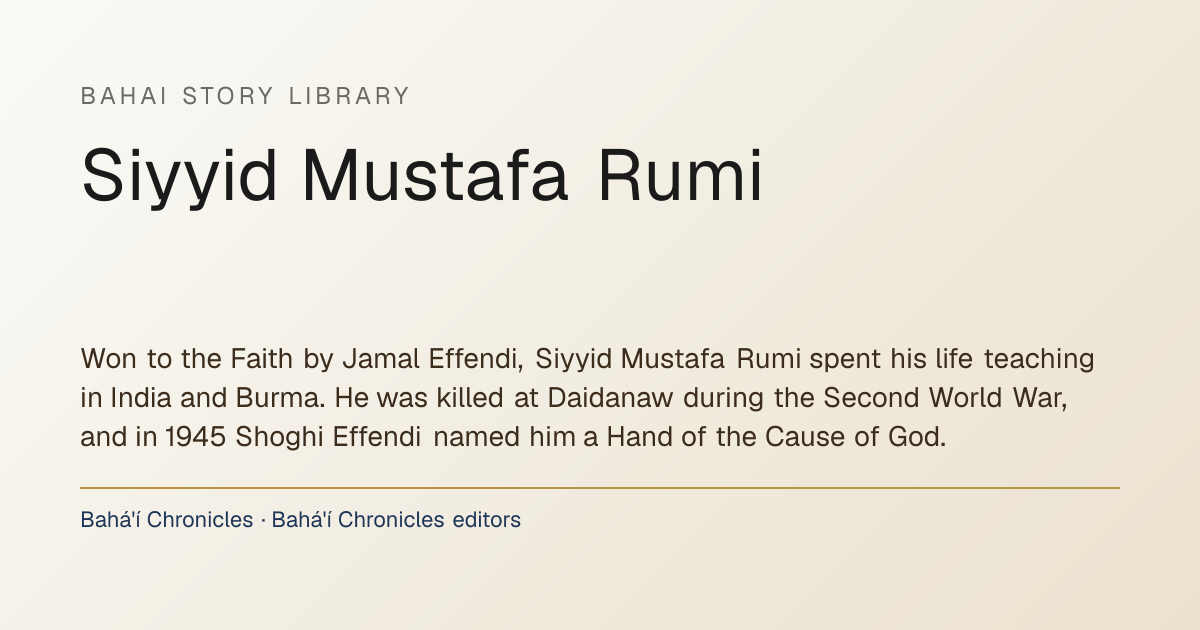 Siyyid Mustafa Rumi · Bahai Story Library