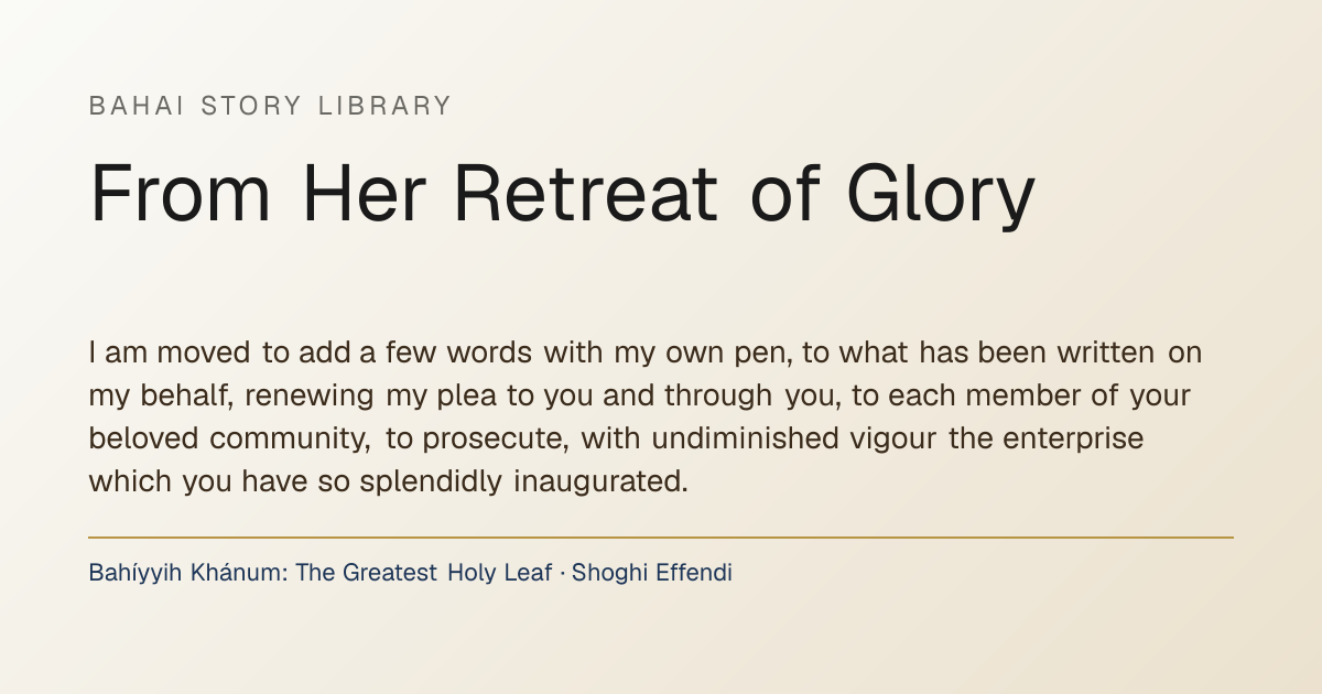 20: I am moved to add a few words with my · Bahai Story Library