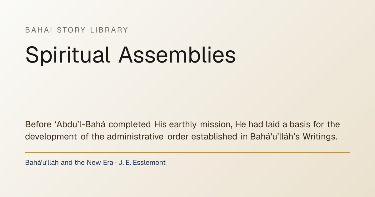 Spiritual Assemblies · Bahai Story Library