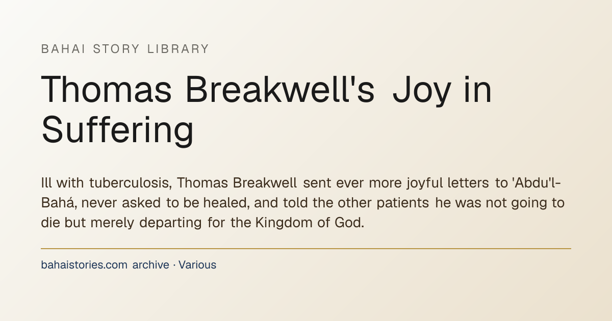 Thomas [Breakwell] wrote to the Master, happily saying that, if he ...